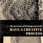 Jennifer Williams - The Process of Letting Yourself Have a Creative Process
