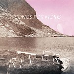 Songs For Moms - Rivers (LP)