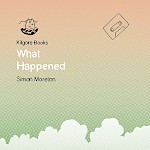 Simon Moreton - What Happened
