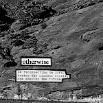 Emma Percy - Otherwise: On Reconnecting To Life, Facing The Climate Crisis, And Shaping The Future