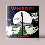 Simon Moreton - WHERE?: Life and Death in the Shropshire Hills