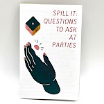 Heather Colby - Spill It: Questions to Ask at Parties