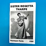 Dave Hankins - Sister Rosetta Tharpe (Thirteen Facts #20)