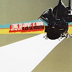 Black Cat Orchestra - Long Shadows at Noon (CD)