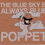 Poppet - The Blue Sky is Always Blue (CD)